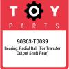 90363-T0039 Toyota Bearing, radial ball (for transfer output shaft rear) 90363T0
